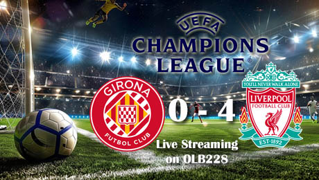 Liverpool ganas saat melawan girona